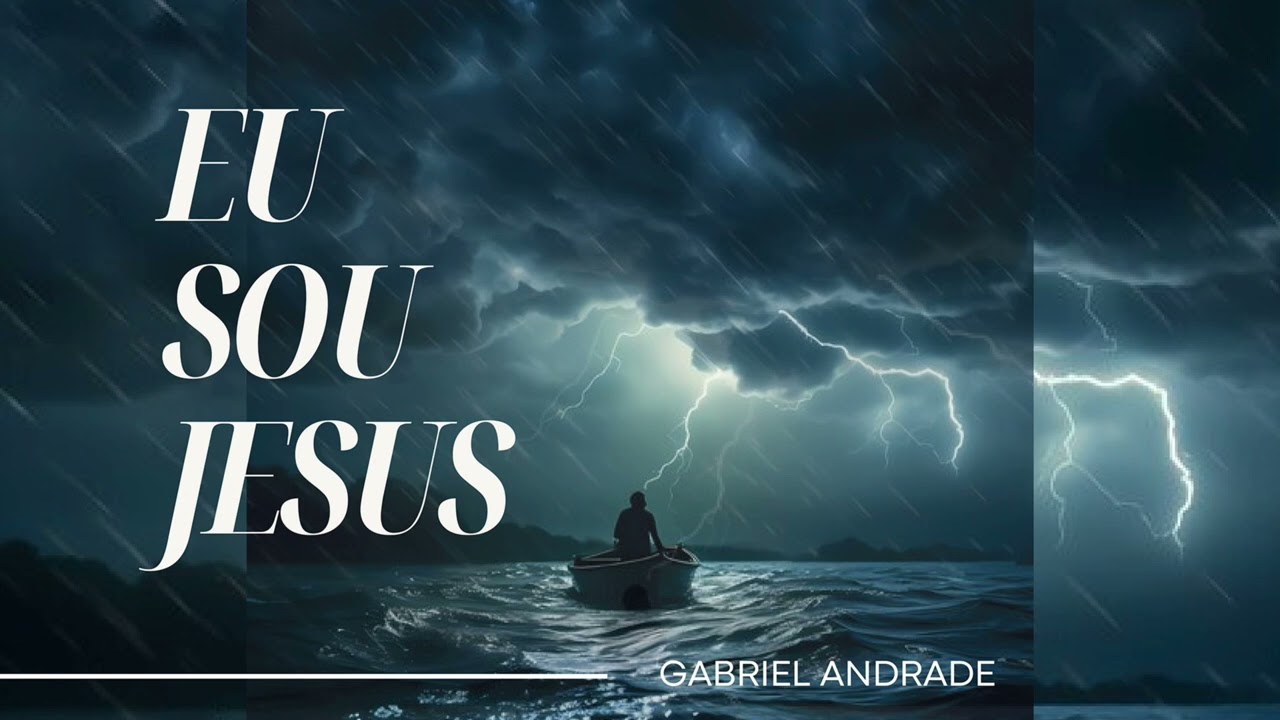 Gabriel Andrade - Eu sou Jesus