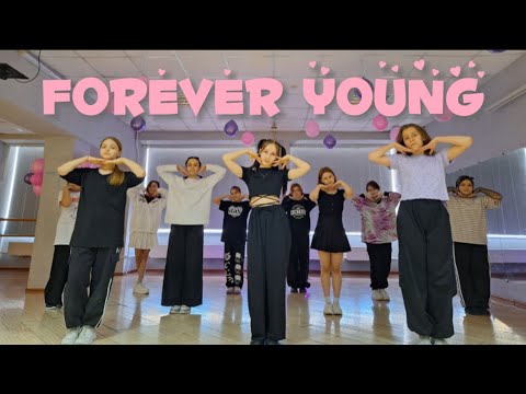 💞 Forever Young - Black Pink 💞 k-pop cover dance by MIXDANCE