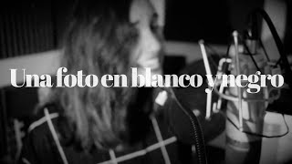 Una foto en blanco y negro | El Canto del Loco | Cover Marina Damer ft. Sergio Flo