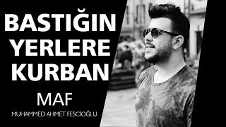 Bastığın Yerlere Kurban😊🌹| Muhammed Ahmet Fescioğlu