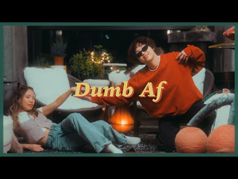 Dena x JOYCE就以斯【 dumb af 🥴 】Official Music Video