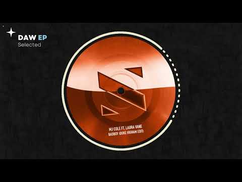 MJ Cole Ft. Laura Vane - Badboy (Duke Higham Edit)