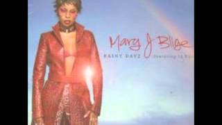 Mary J Blige Feat Ja Rule - Rainy Dayz