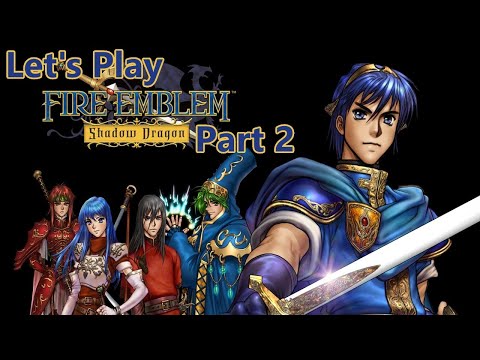 The Start of the League [Let's Play Fire Emblem: Shadow Dragon Part 2]