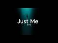Vibfy  - Just Me  (Remix)