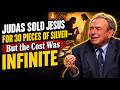 Judas Sold Jesus for 30 Pieces of Silver—But the Cost Was Infinite | R.C. Sproul Sermons