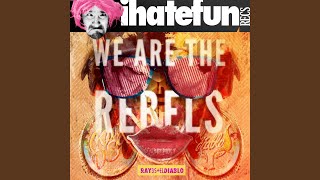 We Are The Rebels