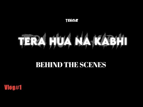 Tera hua na kabhi | behind the scenes  | Team i8 | Snyper Zeynn | Shweta