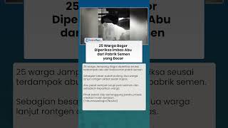 25 Warga Bogor Diperiksa imbas Abu dari Pabrik Semen Bocor, Pihak PT Siap Tanggung Jawab