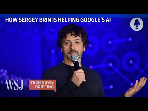 Why Google Co Founder Is Back to Help With Gemini AI WSJ Tech News Briefing