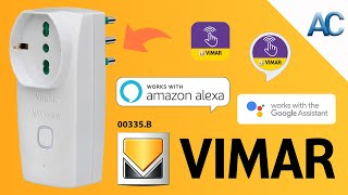 Vimar Smart Home con la sua Smart Plug Wi-fi | Gestiscila con l'App o con i comandi vocali