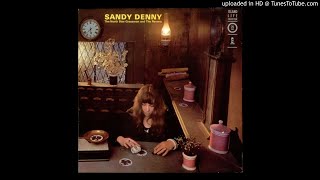 Sandy Denny - Wretched Wilbur
