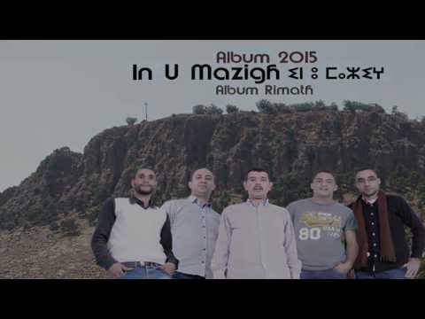 In U Mazigh - Axxam n wasqif  "Album Rimath 2015 "