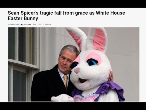 Sean Spicer Misses Being the Easter Bunny