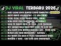DJ TIKTOK TERBARU 2026 DJ DARI UJUNG KUKU HINGGA UJUNG RAMBUTKU MUTIARA DJ GADIS MANIS KALIMANTAN
