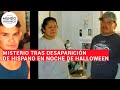 Hispano desapareció en la noche de Halloween sin dejar rastro alguno Noticias