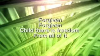 Forgiven - Crowder Lyrics