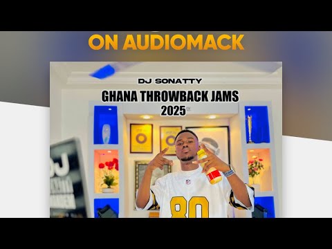 Ghana throwback jam mix by DJ Sonatty