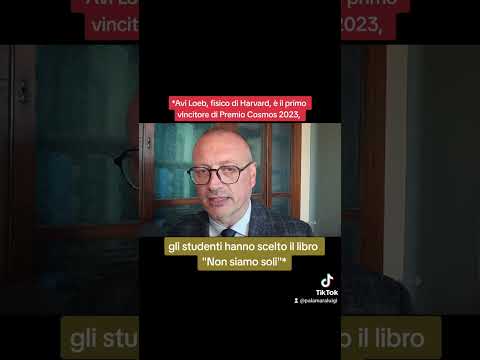  *Avi Loeb, fisico di Harvard, è il primo vincitore di Premio Cosmos 2023, gli studenti hanno scelto il libro "Non siamo soli"*
