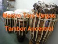 tambor ancestral - mestre toni vargas 