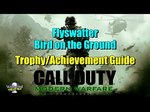 CoD: Modern Warfare Remastered | "Flyswatter/Bird on the Ground" - Trophy/Achievement Guide