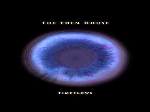 The Eden House - Timeflows