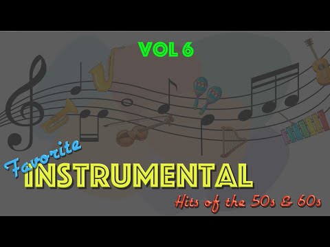 Instrumental Hits of the 50s & 60s, Vol 6