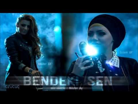 Nilufer Ay Feat Ozlem Ay - Bendeki Sen Yeni 2012