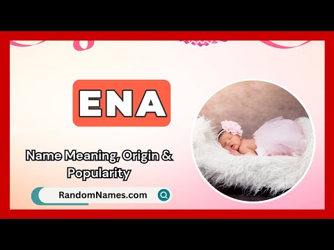 Ena - Baby Girl Name Meaning, Origin & Popularity - RandomNames.com