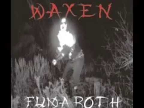 Waxen–Fumaroth (Full Album)