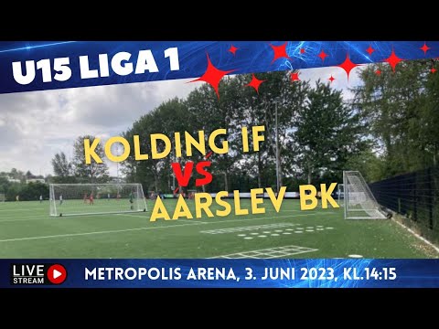 U15 Liga 1: Kolding IF - Aarslev BK