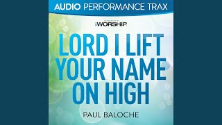 Lord I Lift Your Name On High