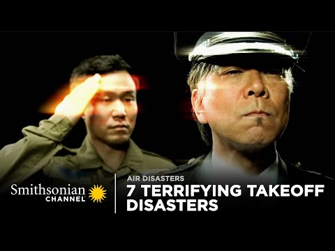 7 Terrifying Takeoff Disasters | Air Disasters | Smithsonian Channel