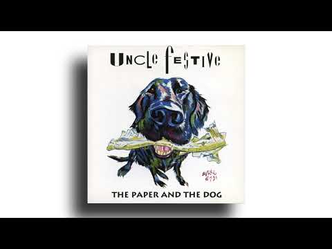 [1991] Uncle Festive / The Paper And The Dog (Full Album)