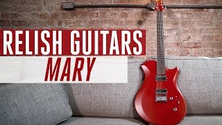 Video thumbnail for Relish Guitars "Mary"  Guitar World Demo by Guitar World