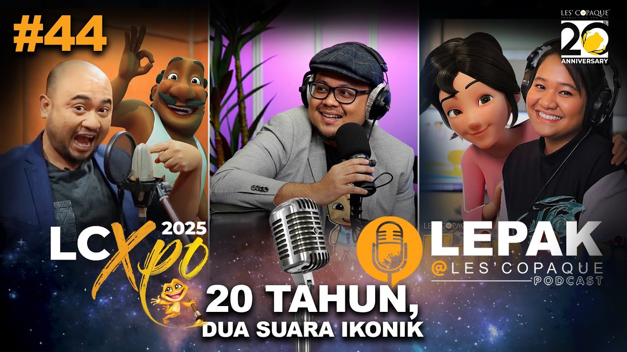 [LIVE] Asyiela Sedekad Menjadi Upin & Ipin - LEPAK  @ Les' Copaque Podcast