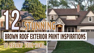 12 Stunning Brown Roof Exterior Paint Inspirations To Revamp Your Home