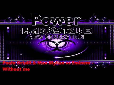 Paolo Ortelli & Max Mylian vs Eminem - Without me