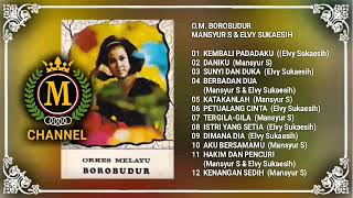 Download lagu O.M. BOROBUDUR - KEMBALI PADADAKU (ORIGINAL FULL ALBUM) mp3