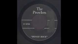 The Prowlers - Bongo Rock - Rock &amp; Roll Instrumental 45