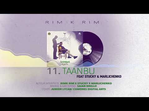 11- Taanbu - RIM-KARIM Feat Stucky & Marlychenko