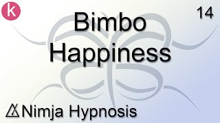 Bimbo Happiness - Hypnosis