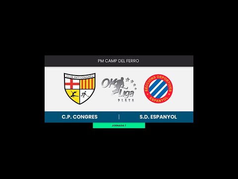 OK Plata Liga Sur - CP CONGRÉS LA SAGRERA ES MOU - SD ESPANYOL (Jornada 7)