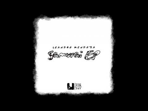 Leandro Mendoza - Canoa (Original Mix)