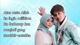 Download lagu LESTI FT. BILLAR 'KU PINANG KAU DENGAN BISMILLAH' [NEW VERSION] || LIRIK LAGU TERBARU 2020 mp3