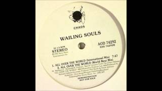 (1992) Wailing Souls - All Over The World [Danny Tenaglia International RMX]