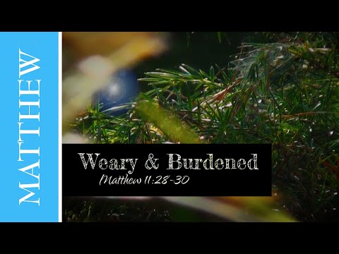 Cover image for YouTube video Weary and Burdened