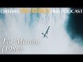 The Mission (1986) | Criteria: The Catholic Film Podcast