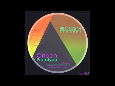 Gitech - Prototype ( Alessandro Spaiani ) | BIG PUNCHS RECORDS |