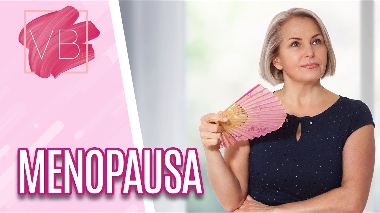 Saiba como a alimentação pode ajudar no período da menopausa - Você Bonita (26/09/2022)